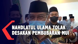 Download lagu Nahdlatul Ulama Tolak Desakan Pembubaran MUI mp3 Download lagu Nahdlatul Ulama Tolak Desakan Pembubaran MUI mp3