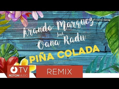 Arando Marquez feat. Oana Radu - Pina Colada (Adriano Nunez & Deejay Killer Remix)
