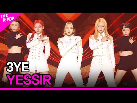 3YE, YESSIR (써드아이, YESSIR) [THE SHOW 200714]
