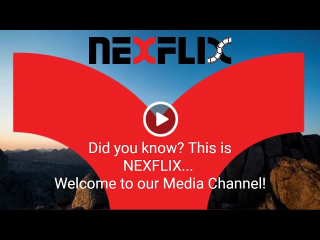 Did you know? This is NEXFLIX ...