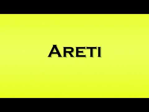Pronunciation of Areti