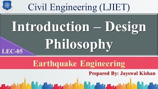 Lec-05_Introduction of Design Philosophy | Earthquake Engineering | Civil Engineering