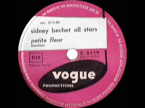 1st RECORDING OF: Petite Fleur - Sidney Bechet All Stars (1952)