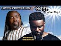 Interpretation of Hope (Brighter Day) Sarkodie ft Obrafour