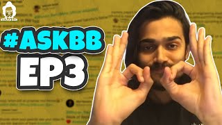 BB Ki Vines- | Ask BB- Episode 3 |
