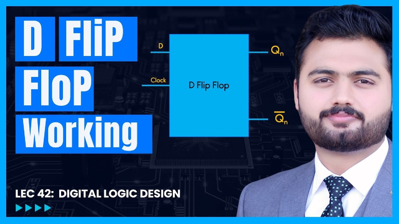D Flip Flop Explained
