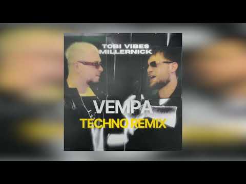 VEMPA - FOURTY X BAUSA (Tobi Vibes X MillerNick Techno Remix) [FREE DOWNLOAD]