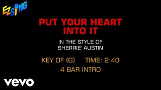 SHERRIE&#39; AUSTIN - Put Your Heart Into It (Karaoke)