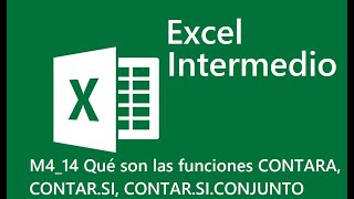 14 Qué son las funciones CONTARA, CONTAR SI, CONTAR SI CONJUNTO