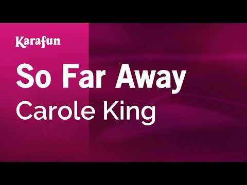 Karaoke So Far Away - Carole King *