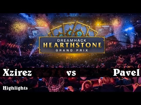 Hearthstone   Xzirez vs Pavel   DreamHack Grand Prix Summer 2016