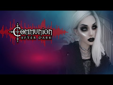 Communion After Dark - New Dark Electro, Industrial, EBM, Gothic, Synthpop