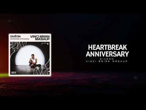 GIVĒON - Heartbreak Anniversary (Afro House Remix) | Vinci Brian Mashup