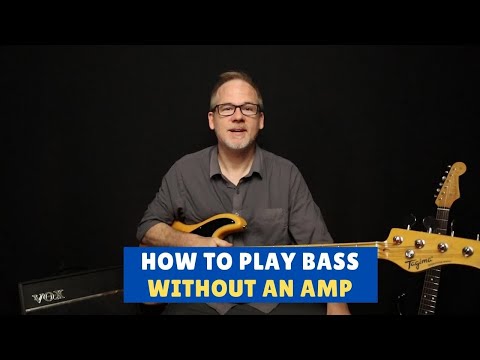 How to Play Bass With No Amp