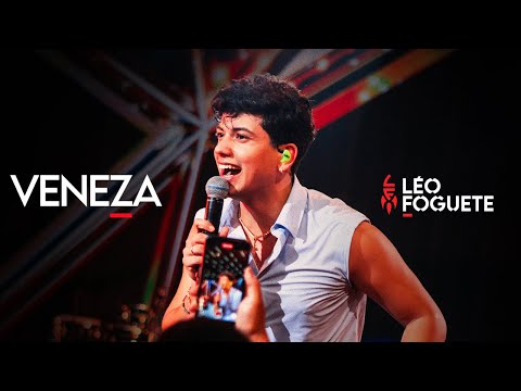 Veneza - Léo Foguete (Obrigado Deus - Ao Vivo)