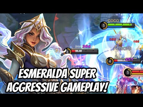 ESMERALDA SUPER AGGRESSIVE GAMEPLAY!! 💀😏 | ESMERALDA GAMEPLAY | MOBILE LEGENDS