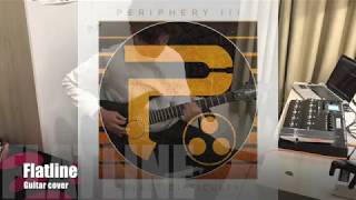 Periphery - Flatline Guitar Cover