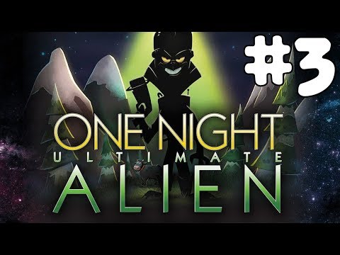 ONE NIGHT ULTIMATE ALIEN #3 | June 23rd, 2018
