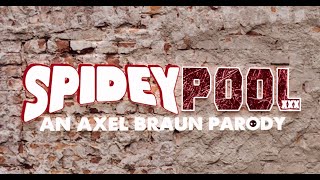SPIDEYPOOL XXX: AN AXEL BRAUN PARODY - teaser