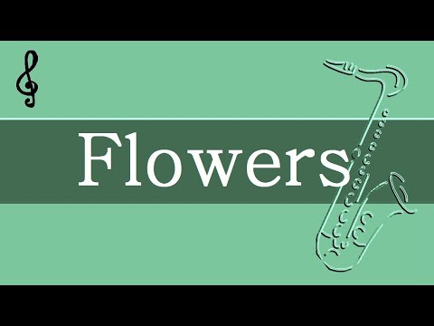 Tenor Sax - Flowers - Miley Cyrus - Fingering Charts Notes Tutorial
