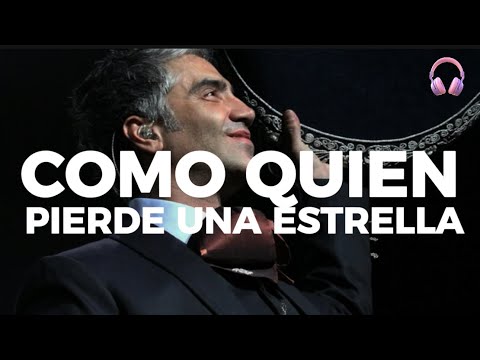 Alejandro Fernández - Como Quien Pierde Una Estrella (Letra)