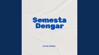 Download lagu Semesta Dengar mp3