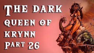 26. Let's Play Dark Queen of Krynn