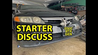 8th Gen Honda Civic - Starter Symptoms + Discuss Replacement Info