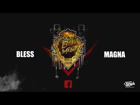 Bless vs Magna /  Cuartos / Emisarios Del Freestyle (Batalla Estelar)