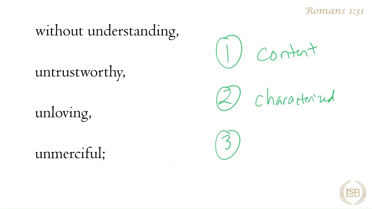 BTV: Romans 1:31