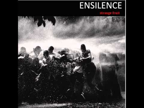 Ensilence-Strange Fruit (Prod. by DJ Teknik)
