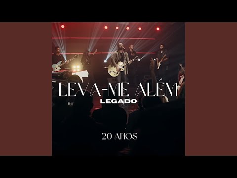 Leva-Me Além