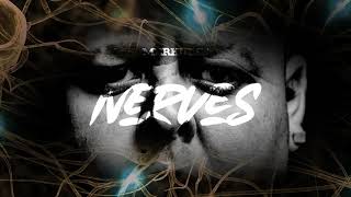 Merkules - &#39;&#39;NERVES&#39;&#39;
