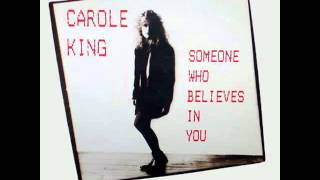 Carole King - Someone Who Believes In You