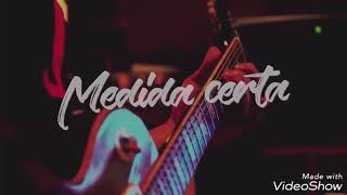 Jorge e Mateus - Medida Certa  [NOVA]