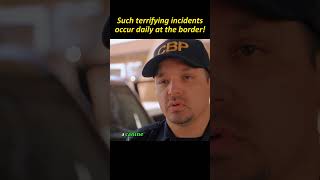 Terrifying things at the border always catch you off guard!#border #fypシ  #foryou  #trending#police