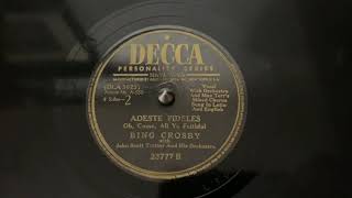 “Adeste Fideles (Latin/English Version)” Bing Crosby - Decca 23777