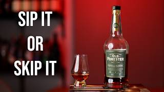 Sip It or Skip It: Old Forester Single Barrel Barrel Strength Rye