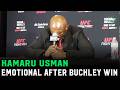 Kamaru Usman EMOTIONAL After Joaquin Buckley Win Me Vs Islam Is Huge