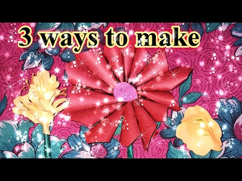 #Beautiful Creations Channel || How to make beautiful Paper flowers In 3 different ways By Sajida