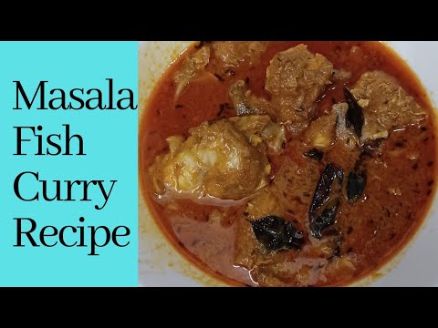 Masala Fish Curry Recipe/easy to make at home/fish curry in village style/tasty and spicy