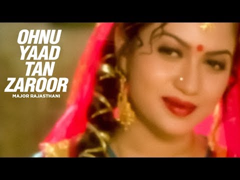"Ohnu Yaad Tan Zaroor" Major Rajasthani | DIl Ro Painda