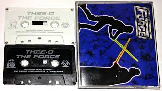 Thee-O - The Force (Tape 2) - 1995