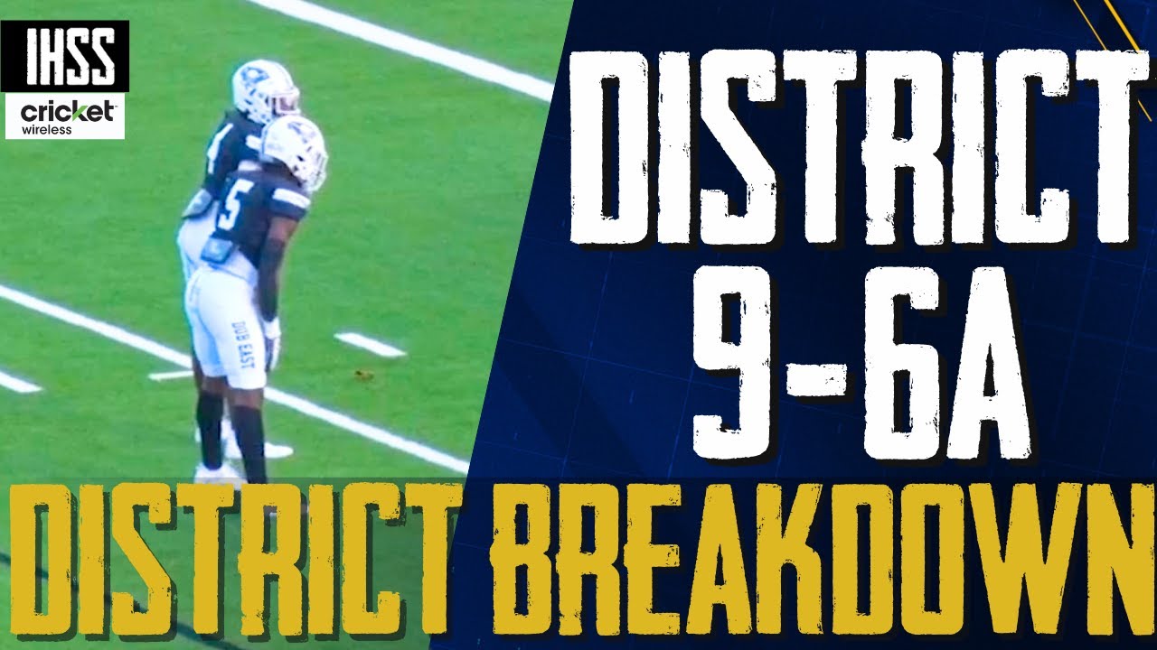 District Breakdown - District 9-6A