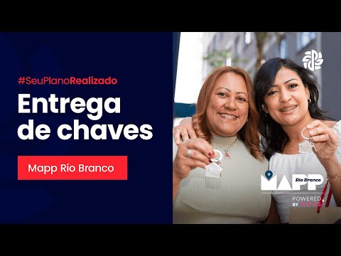 Plano&Plano | Entrega de chaves Mapp Rio Branco