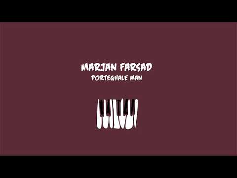 Marjan Farsad - Porteghale Man