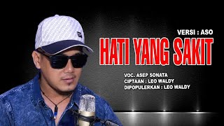 Download lagu HATI YANG SAKIT (Leo Waldy)_VOC. ASEP SONATA mp3 Download lagu HATI YANG SAKIT (Leo Waldy)_VOC. ASEP SONATA mp3