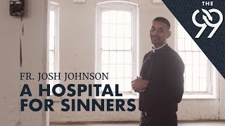 A Hospital for Sinners