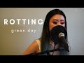 Rotting - Green Day