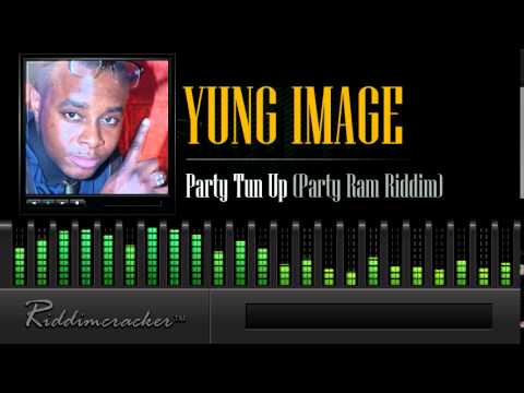 Yung Image - Party Tun Up (Party Ram Riddim) [Soca 2014]